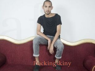 Fuckingskiny