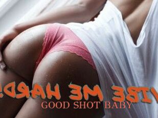 GOOD_SHOT_BABY