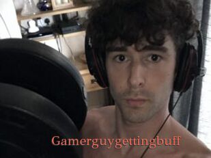 Gamerguygettingbuff