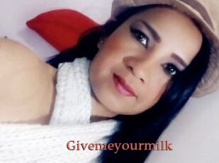Givemeyourmilk