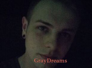 GrayDreams