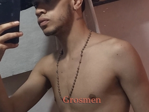 Grosmen