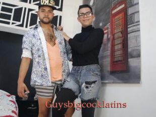 Guysbigcocklatins