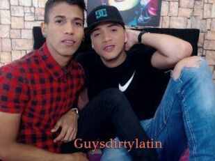 Guysdirtylatin