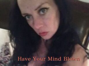 Have_Your_Mind_Blown