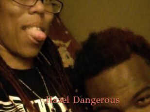 Hazel_Dangerous