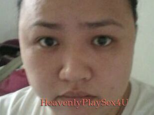HeavenlyPlaySex4U