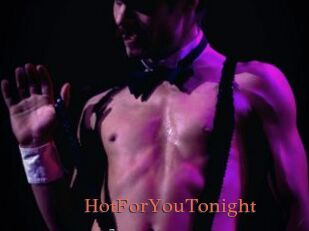 HotForYouTonight
