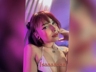 Isaaaaaaa