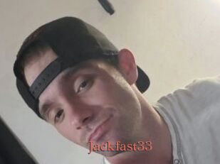 Jackfast33