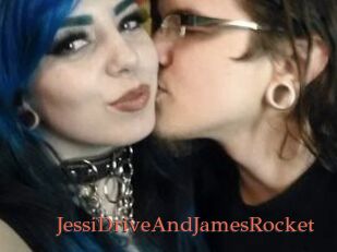 JessiDriveAndJamesRocket