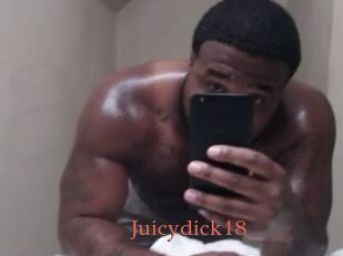 Juicydick18
