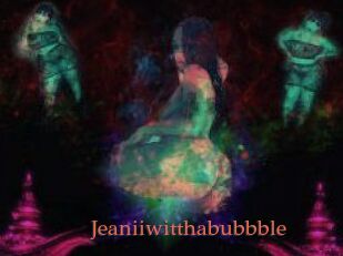 Jeanii_wit_tha_bubbble