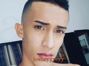 Josheygreyy