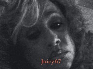 Juicy67