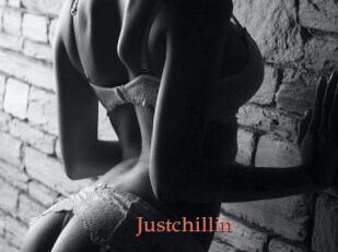 Justchillin