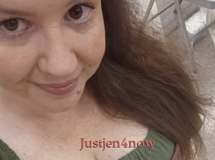 Justjen4now