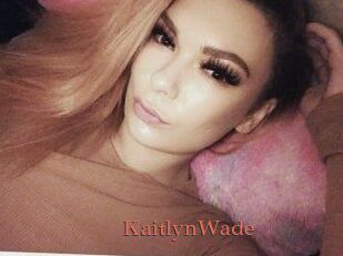 Kaitlyn_Wade