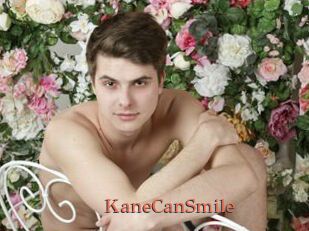 KaneCanSmile