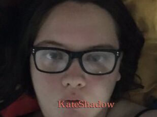 KateShadow