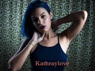 Kathraylove