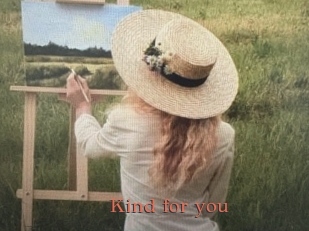Kind_for_you