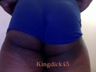 Kingdick45