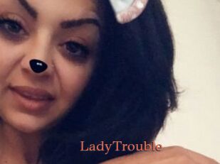 LadyTrouble