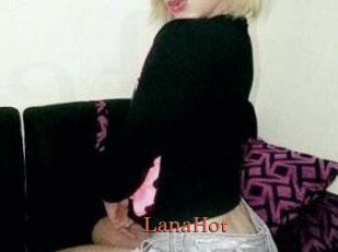 LanaHot