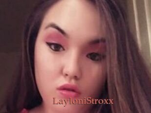 LayloniStroxx