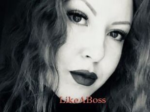 LikeABoss