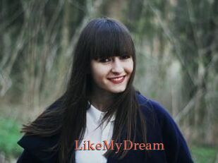 LikeMyDream