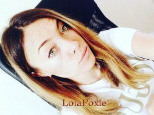 LolaFoxie