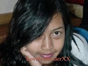 LovelyslenderXX