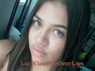 LucyCuteEyesSexyLips