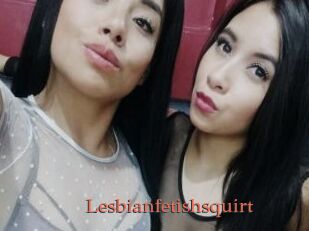 Lesbianfetishsquirt