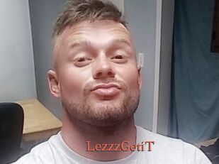 LezzzGetiT