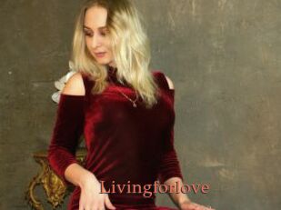 Livingforlove