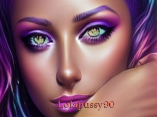 Lolapussy90