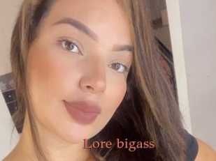 Lore_bigass
