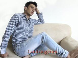 Louisbigcum