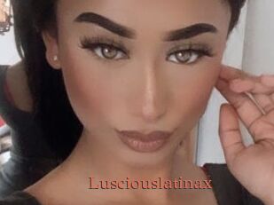 Lusciouslatinax