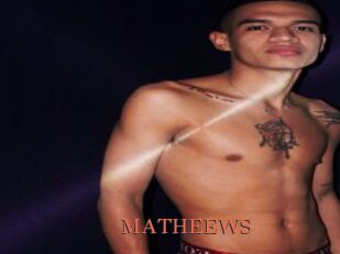 MATHEEWS