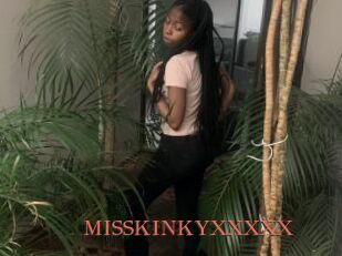 MISSKINKYXXXXX