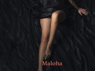 Maloha