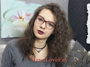 MayaLoveFay