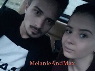 MelanieAndMax