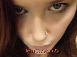 MissTrueblu22