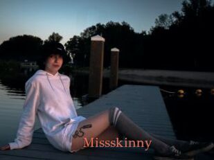 Missskinny