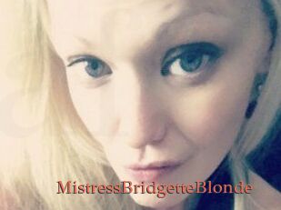 MistressBridgetteBlonde